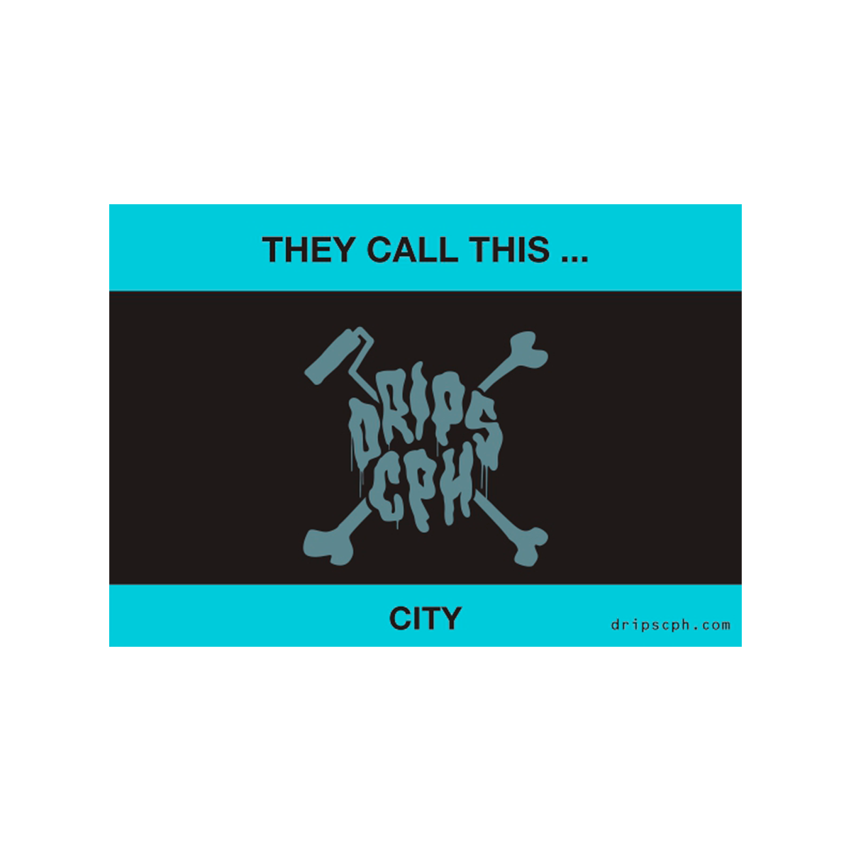 DRIPS CPH Stickers - THEY CALL THIS... | 25 stk