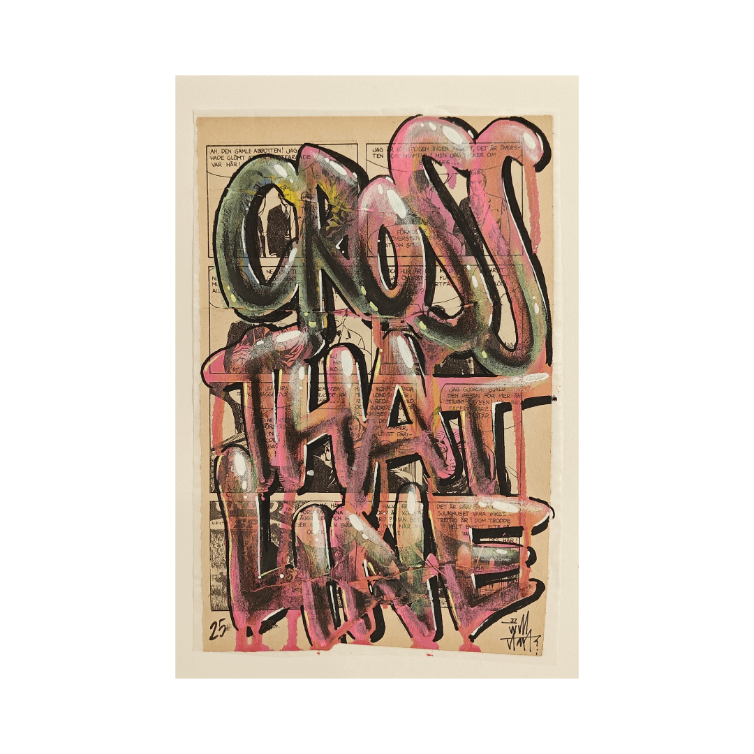 Willitart - Cross that Line, Paste Up (A4)