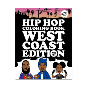 Hip Hop Coloring Book Malebog | West Coast Edition