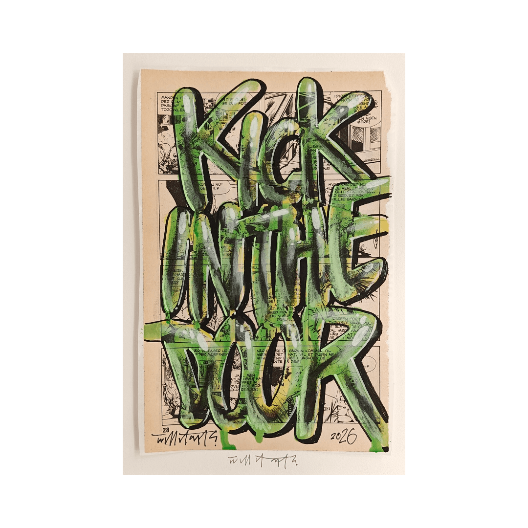 Willitart - Kick in the Door, Paste Up (A4)